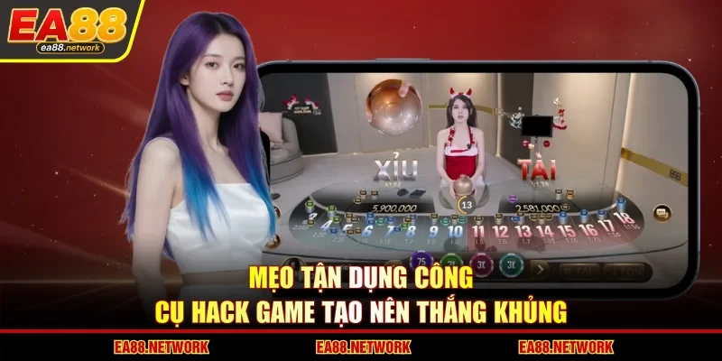 Mẹo tận dụng công cụ hack game tạo nên thắng khủng
