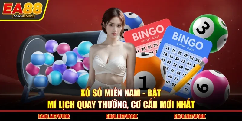 Xổ Số Miền Nam - Bật Mí Lịch Quay Thưởng, Cơ Cấu Mới Nhất